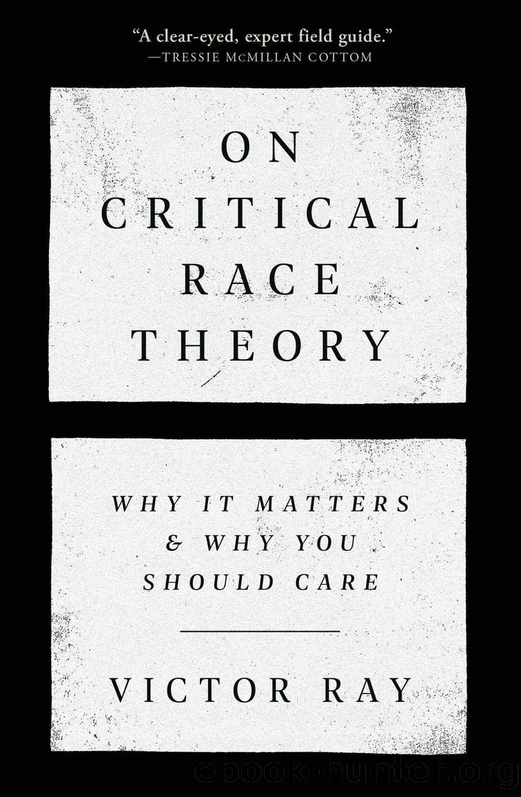 On Critical Race Theory by Victor Ray