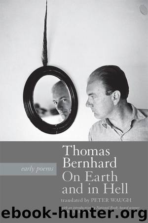 On Earth and in Hell by Bernhard Thomas; Waugh Peter;