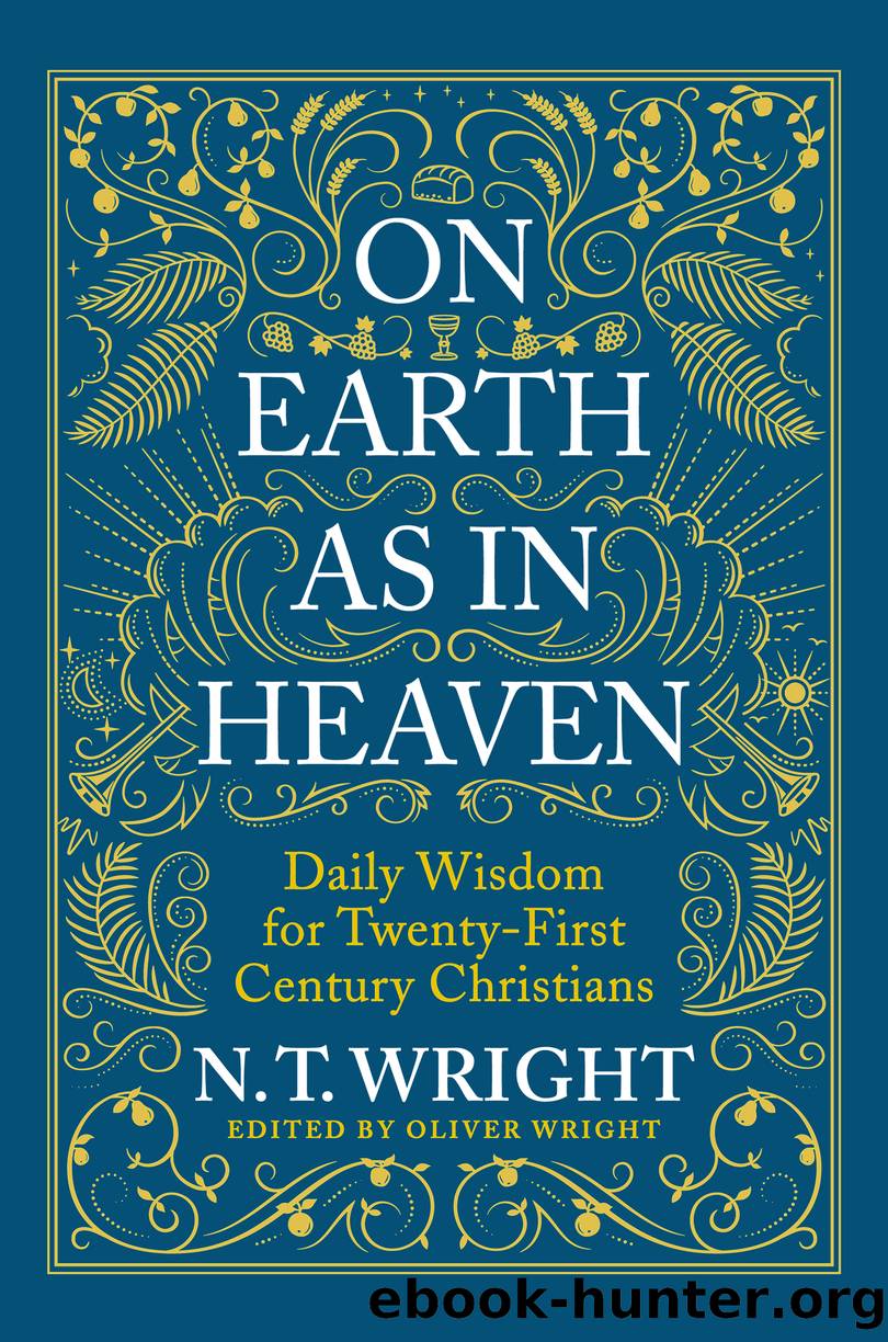 On Earth as in Heaven by N. T. Wright