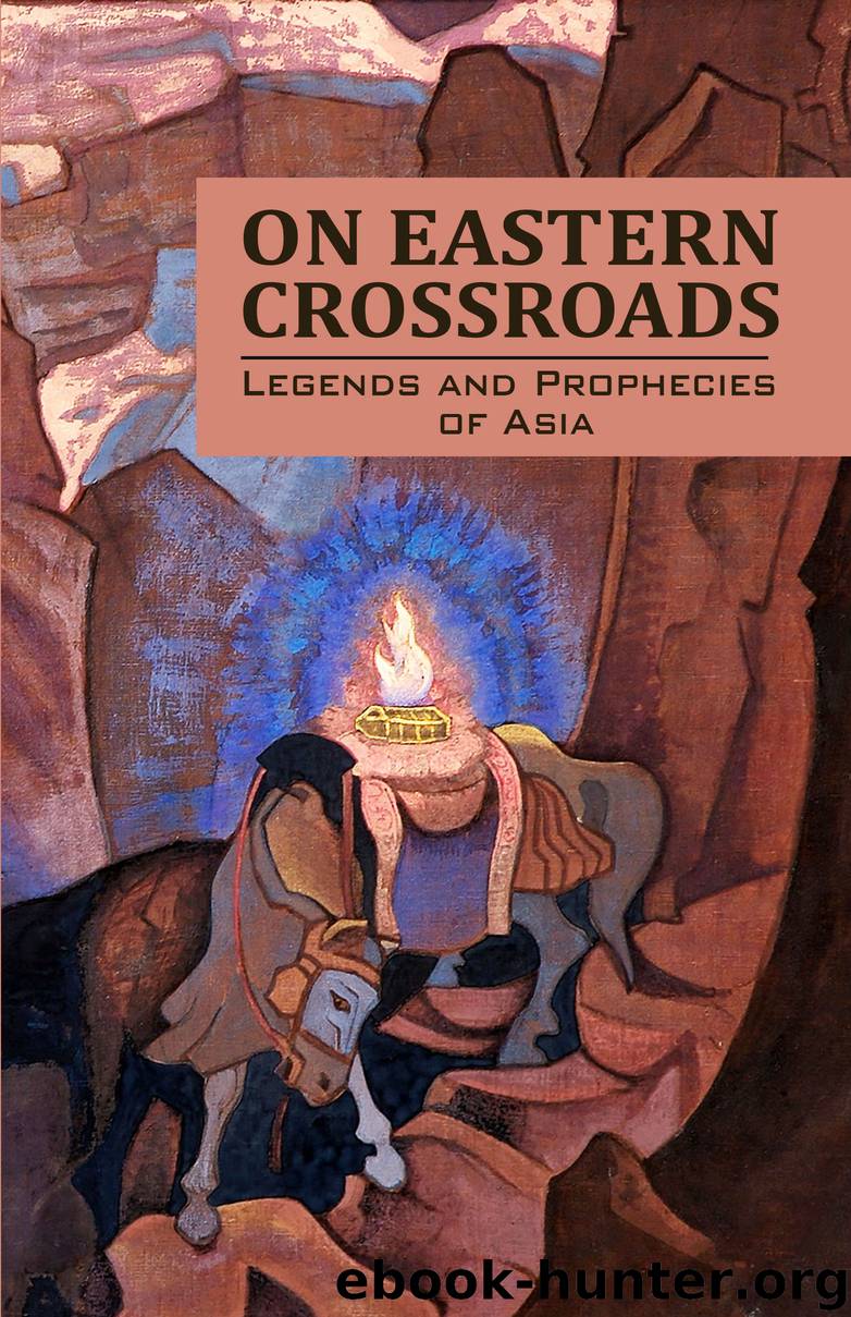 On Eastern Crossroads by Legends & Prophecies of Asia