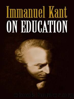 On Education by Kant Immanuel;