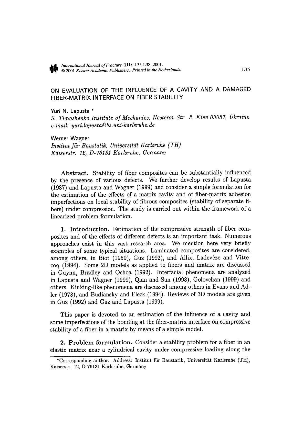 On Evaluation of the Influence of a Cavity and a Damaged Fiber-Matrix Interface on Fiber Stability by Unknown