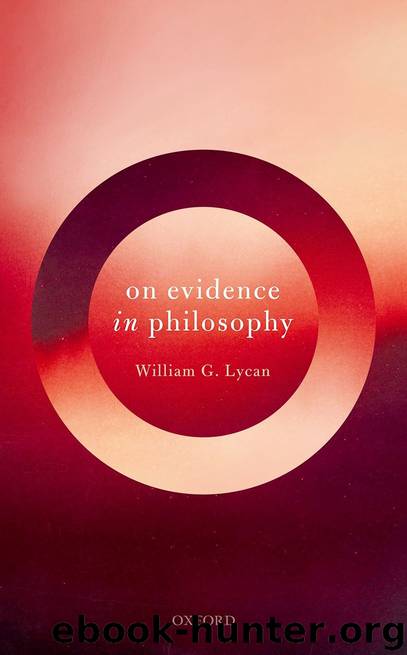 On Evidence in Philosophy by Lycan William G.;