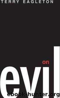 On Evil by Terry Eagleton