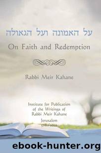 On Faith and Redemption by Rabbi Meir Kahane