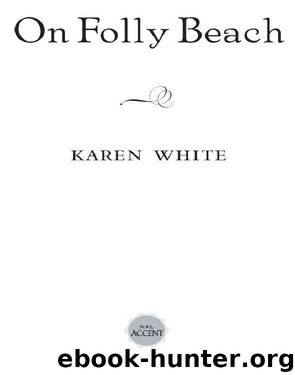 On Folly Beach by Karen White