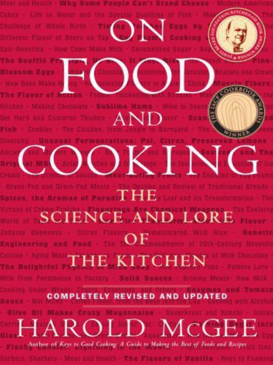 On Food and Cooking by Harold Mcgee