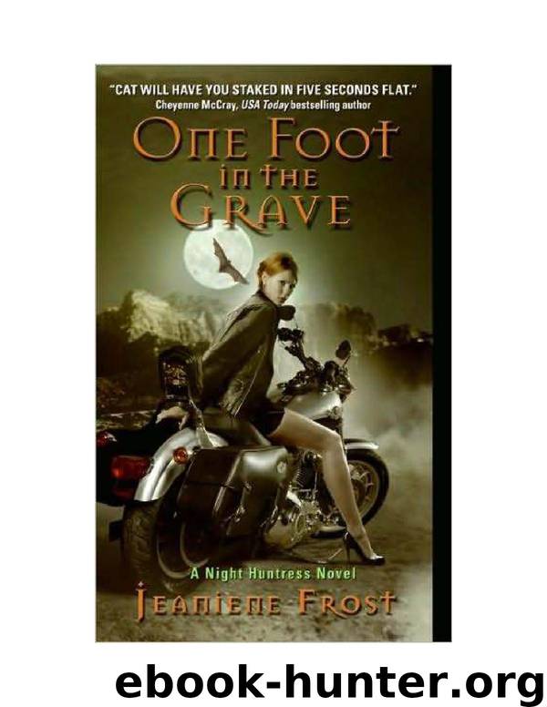 On Foot in the Grave: A Night Huntress Novel 2 by Jeaniene Frost