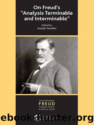 On Freud's "Analysis Terminable and Interminable' (IPA - The Contemporary Freud: Turning Points and Critical Issues Series) by Joseph Sandler