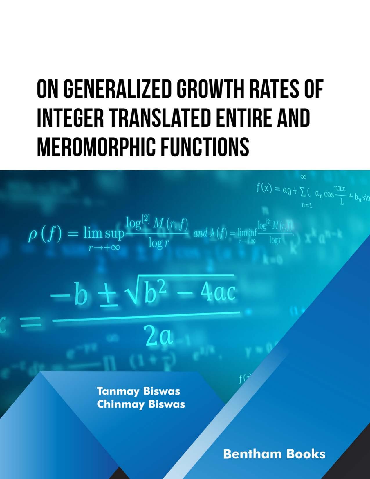 On Generalized Growth rates of Integer Translated Entire and Meromorphic Functions by Tanmay Biswas Chinmay Biswas