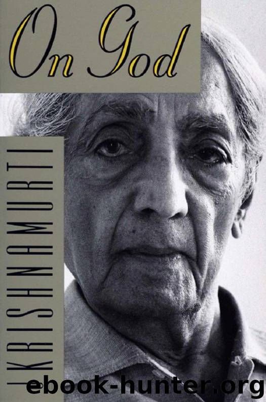 On God by Krishnamurti