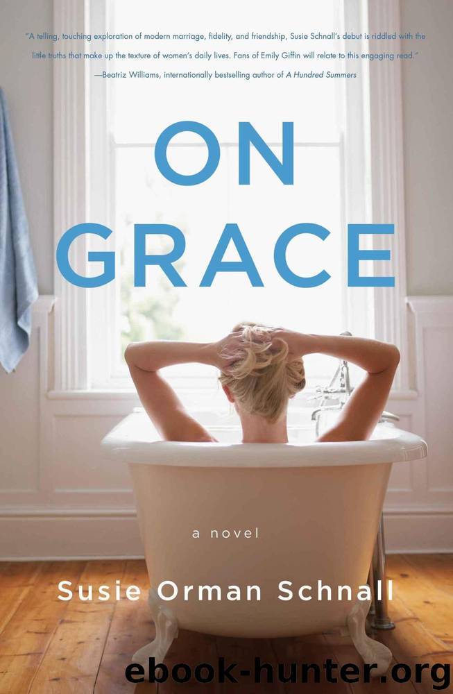 On Grace by Susie Orman Schnall