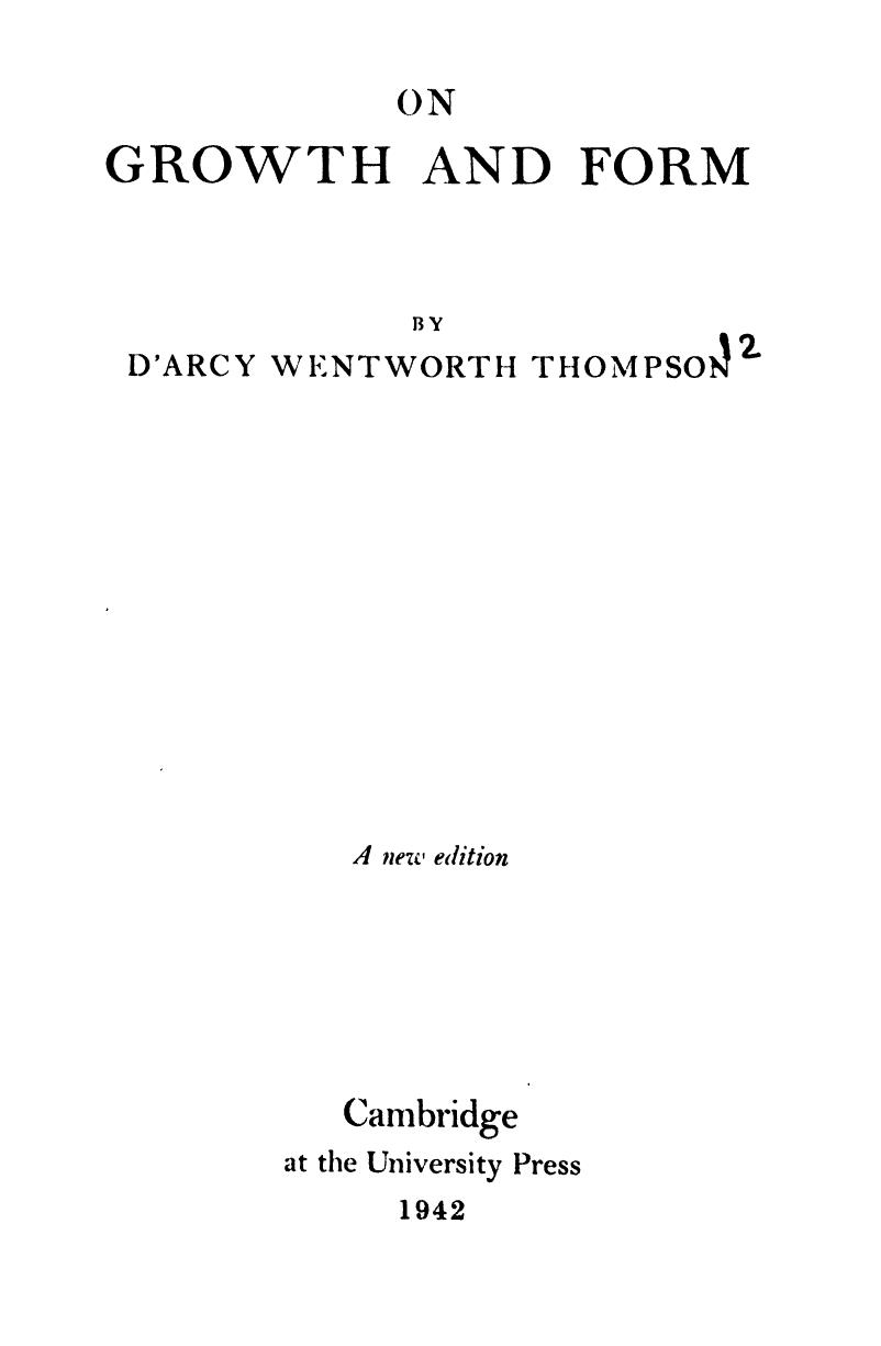 On Growth and Form: The Complete Revised Edition by D'Arcy Wentworth Thompson