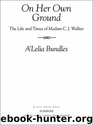 On Her Own Ground by A'Lelia Bundles
