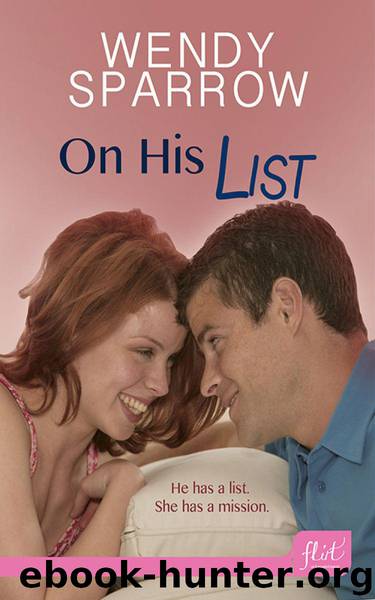 On His List (Entangled Flirts) by Wendy Sparrow