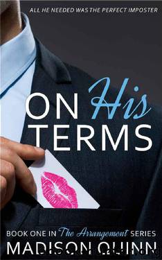 On His Terms (The Arrangement Series Book 1) by Madison Quinn