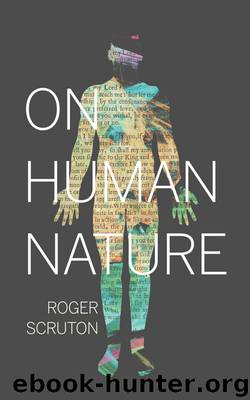 On Human Nature by Roger Scruton
