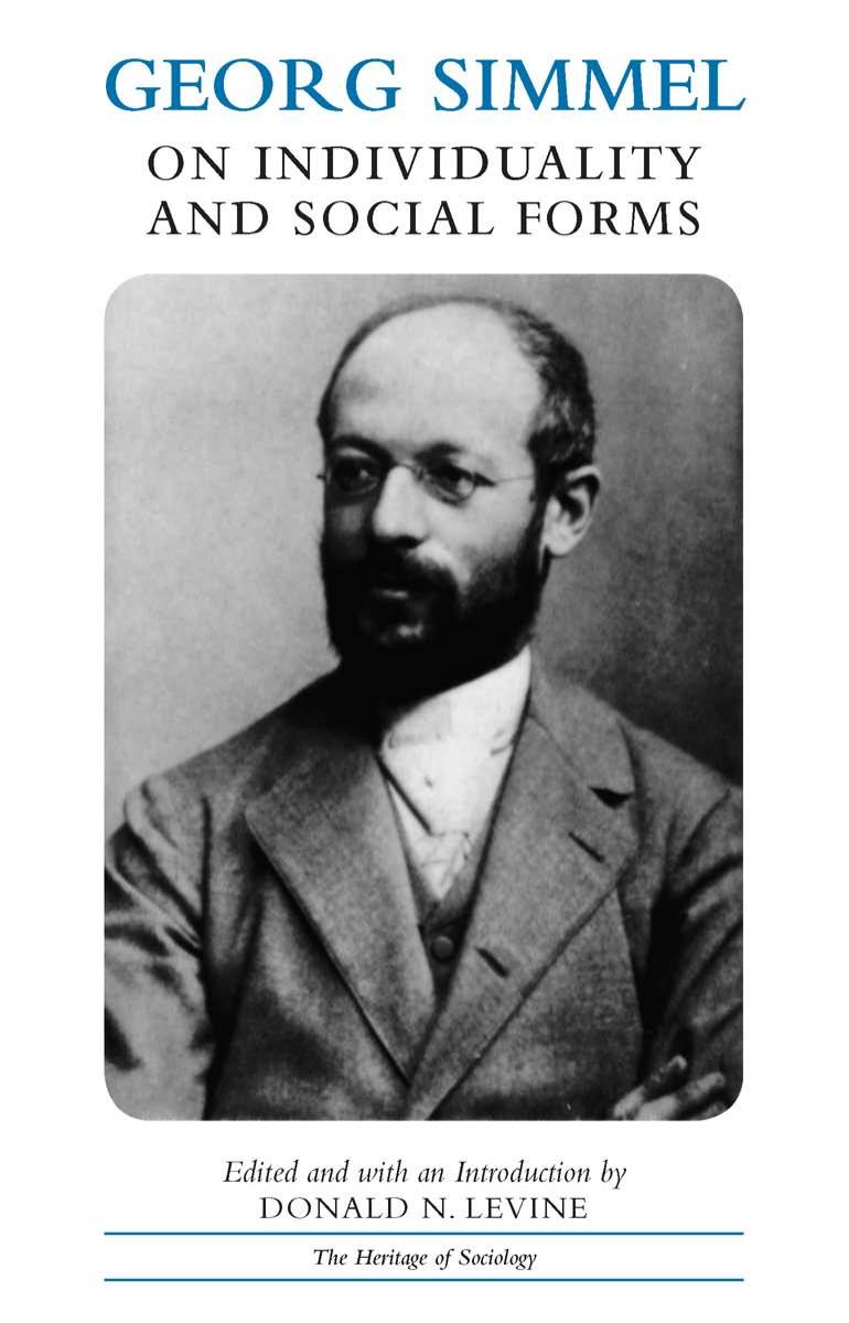 On Individuality and Social Forms by Georg Simmel Donald N. Levine (ed.)