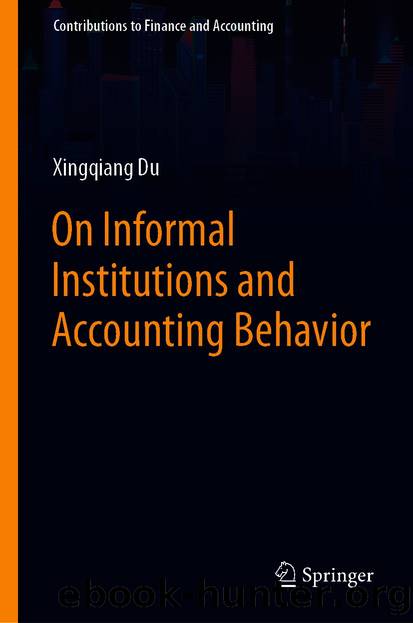 On Informal Institutions and Accounting Behavior by Xingqiang Du