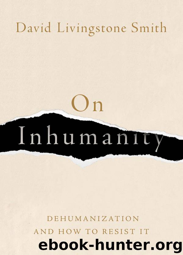 On Inhumanity by David Livingstone Smith