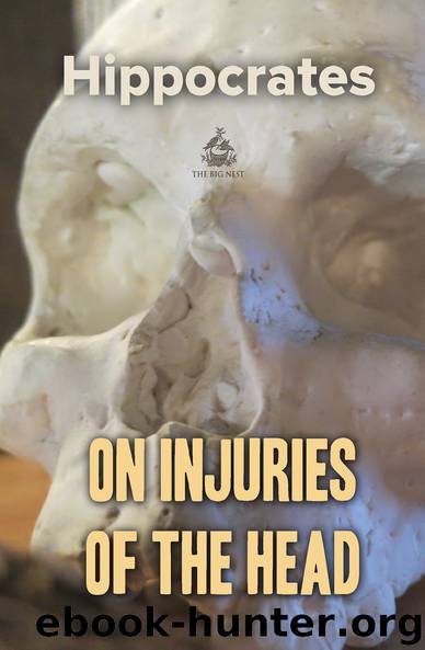 On Injuries of the Head (Medical Library) by Hippocrates