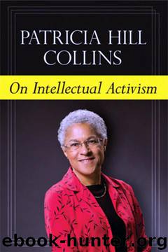 On Intellectual Activism by Patricia Hill Collins