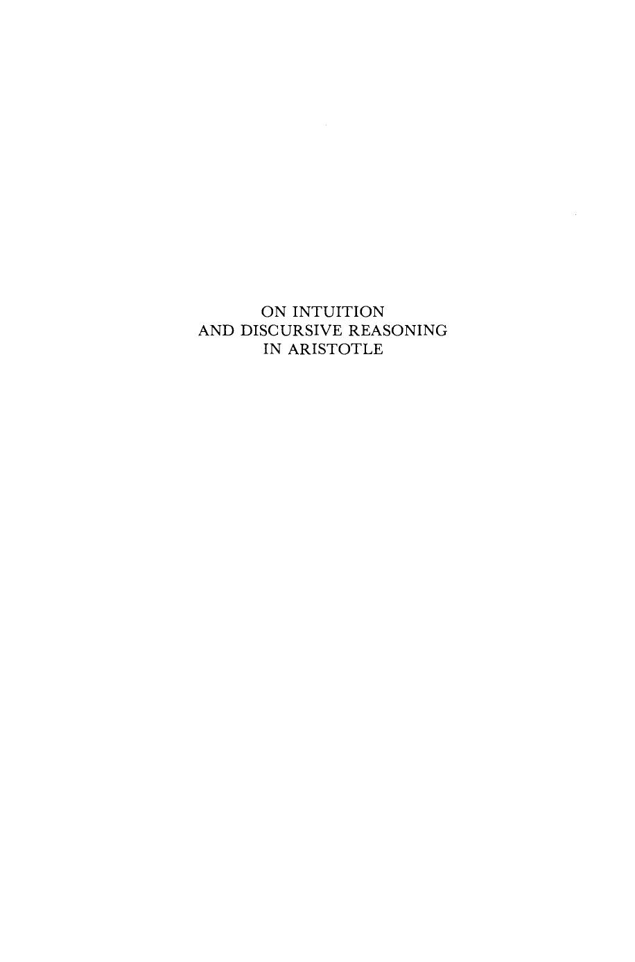 On Intuition and Discursive Reasoning in Aristotle by Victor Kal