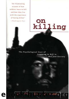 On Killing: The Psychological Cost of Learning to Kill in War and Society by Dave Grossman