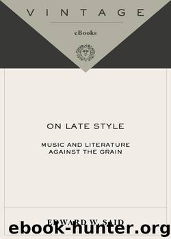 On Late Style by Said Edward W