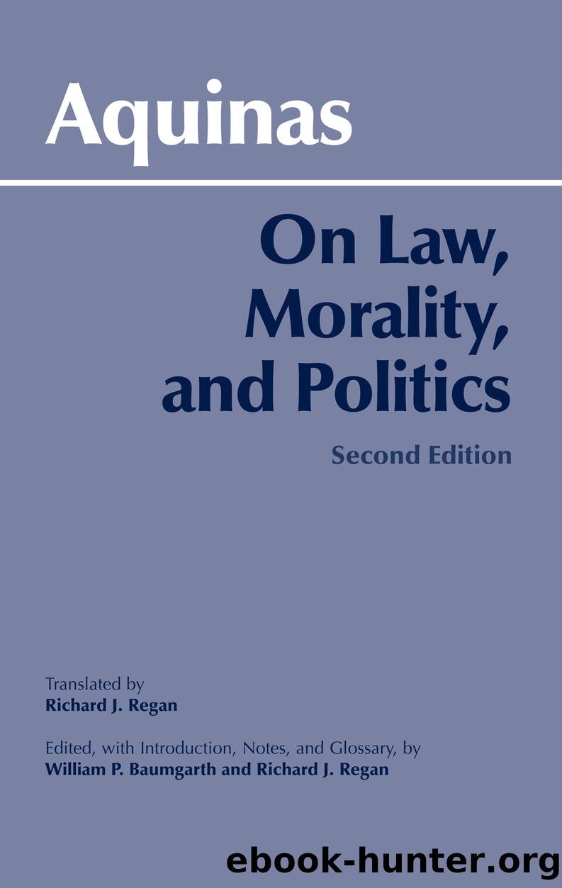 On Law, Morality, and Politics by Aquinas