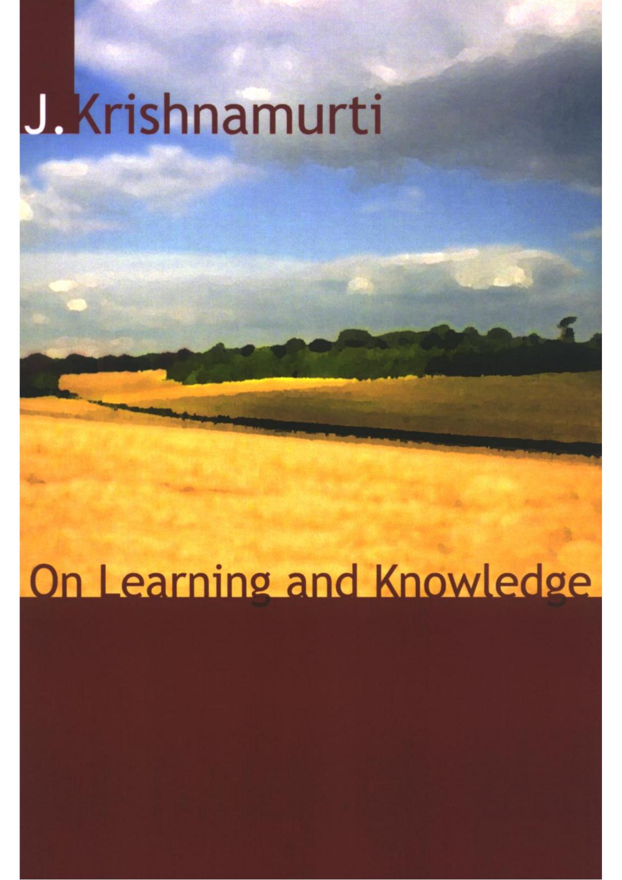 On Learning and Knowledge by Krishnamurti