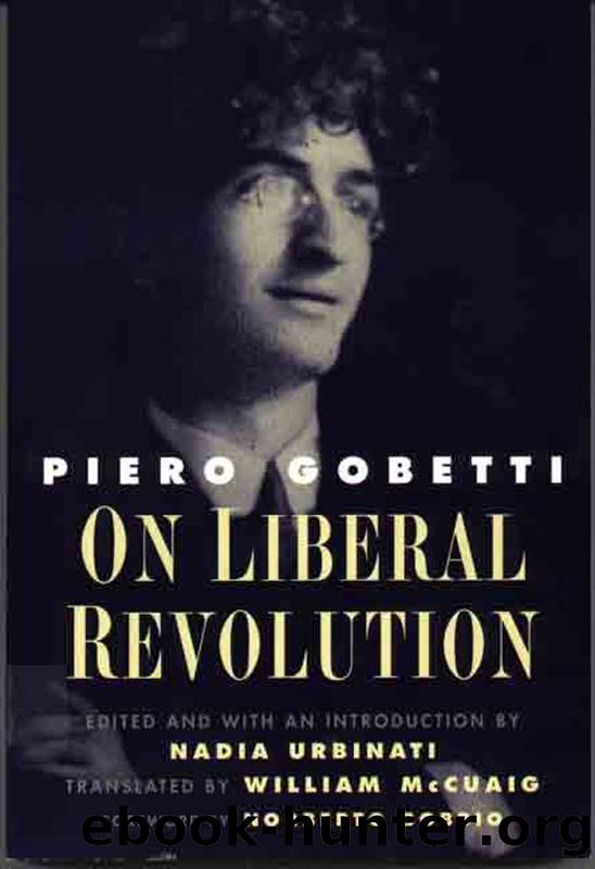 On Liberal Revolution by Gobetti Piero Urbinati Nadia McCuaig William