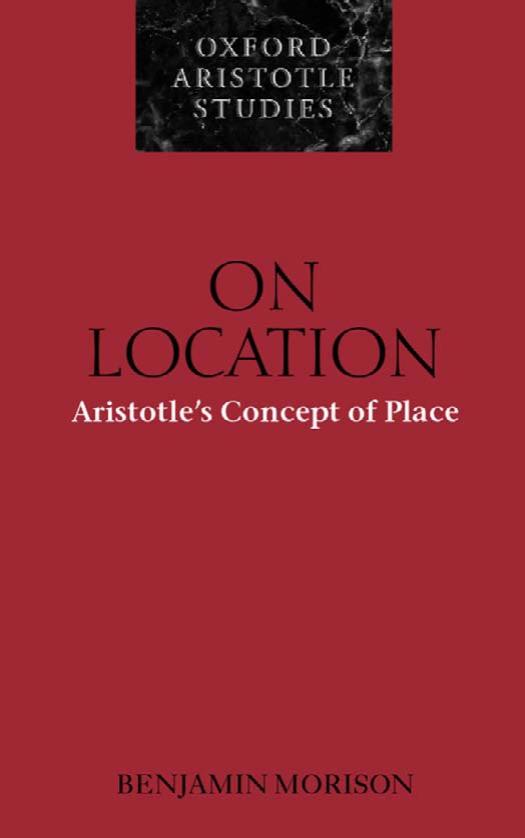 On Location: Aristotle's Concept of Place (Oxford Aristotle Studies) by Benjamin Morison