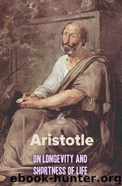 On Longevity and Shortness of Life (World Classics) by Aristotle