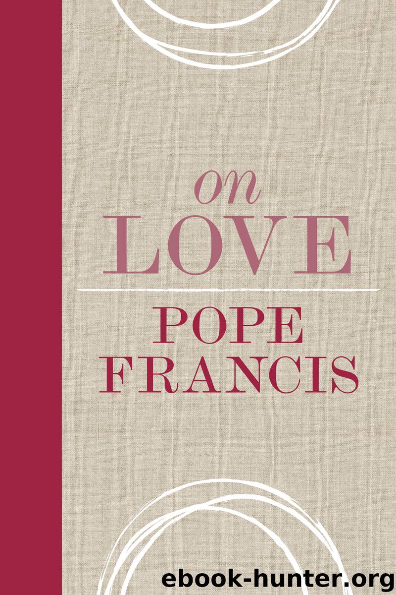 On Love by Pope Francis