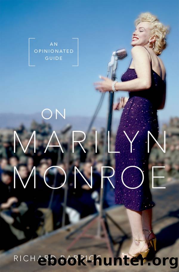 On Marilyn Monroe by Richard Barrios;
