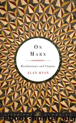 On Marx by Alan Ryan