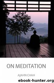 On Meditation by Ajahn Chah