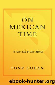 On Mexican Time by Tony Cohan