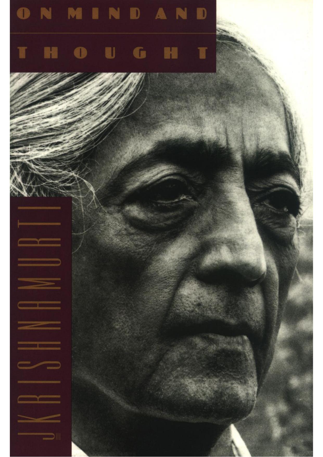 On Mind and Thought by Krishnamurti