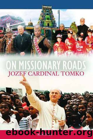 On Missionary Roads by Jozef Cardinal Tomko