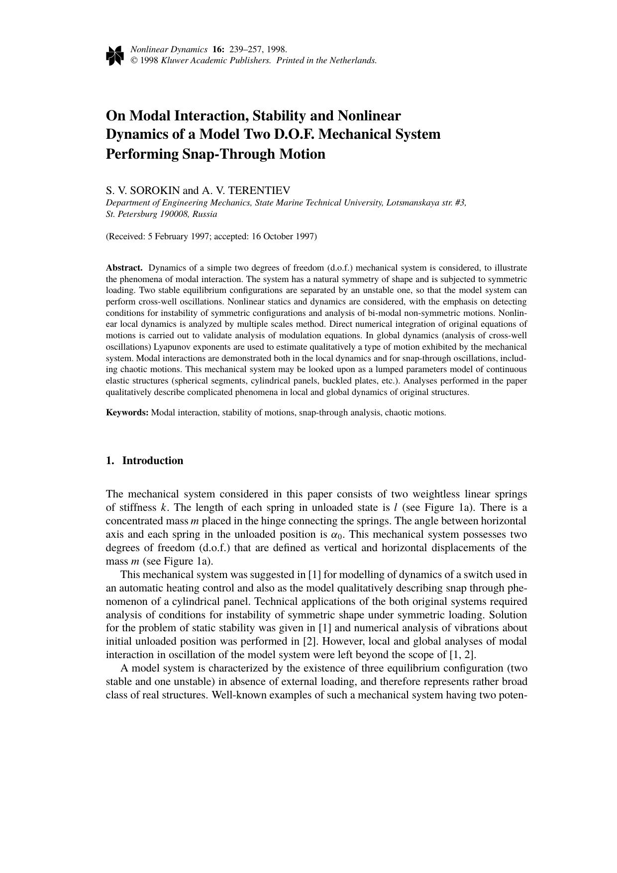 On Modal Interaction, Stability and Nonlinear Dynamics of a Model Two D.O.F. Mechanical System Performing Snap-Through Motion by Unknown