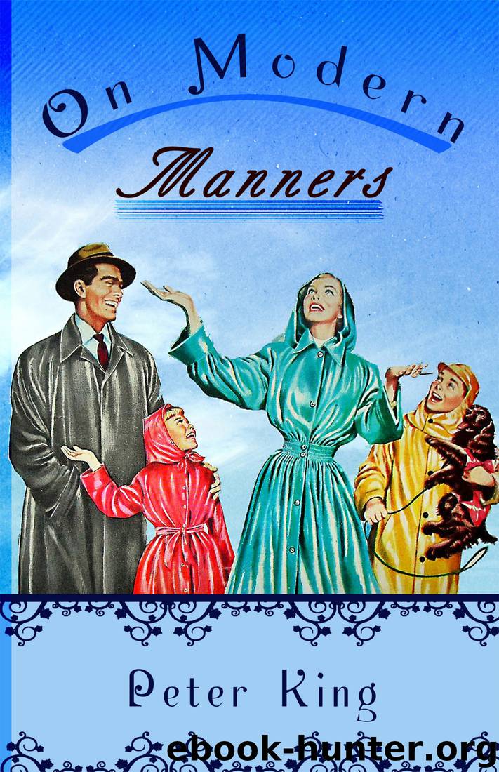On Modern Manners by Peter King