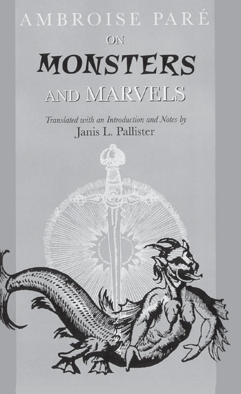 On Monsters and Marvels by Ambroise Paré