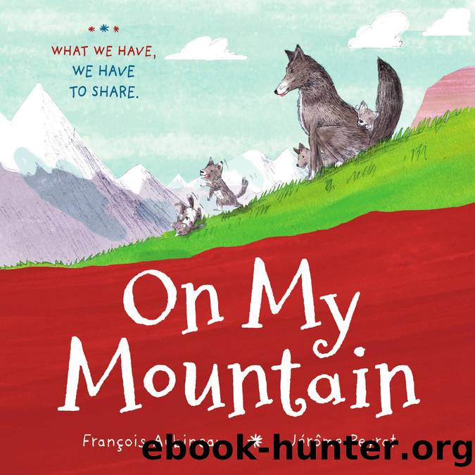On My Mountain by François Aubineau