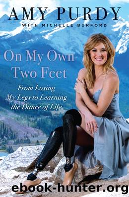 On My Own Two Feet by Amy Purdy