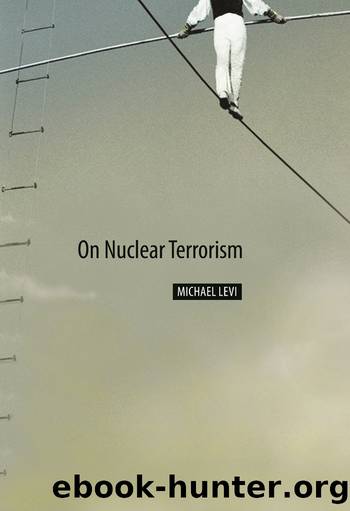 On Nuclear Terrorism by Michael Levi