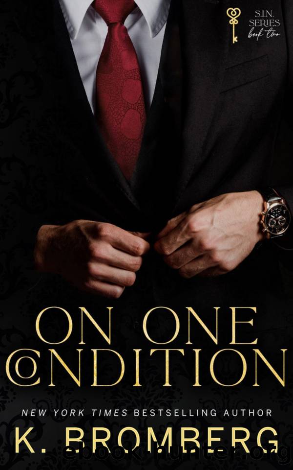 On One Condition by K. Bromberg