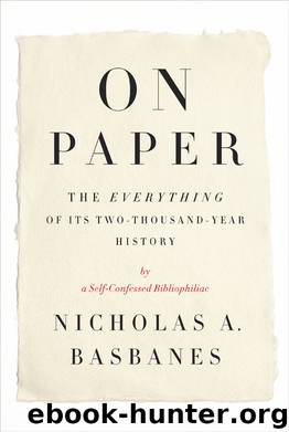 On Paper by Nicholas A. Basbanes