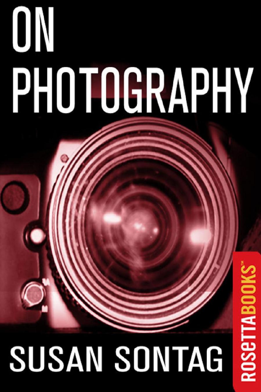 On Photography by Susan Sontag